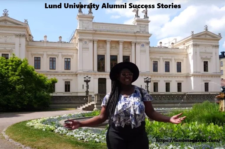 Lund University Alumni Success Stories