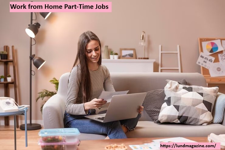 Work from Home Part Time Jobs