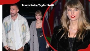 Travis Kelce Taylor Swift