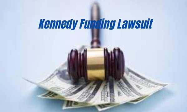 Kennedy Funding Lawsuit